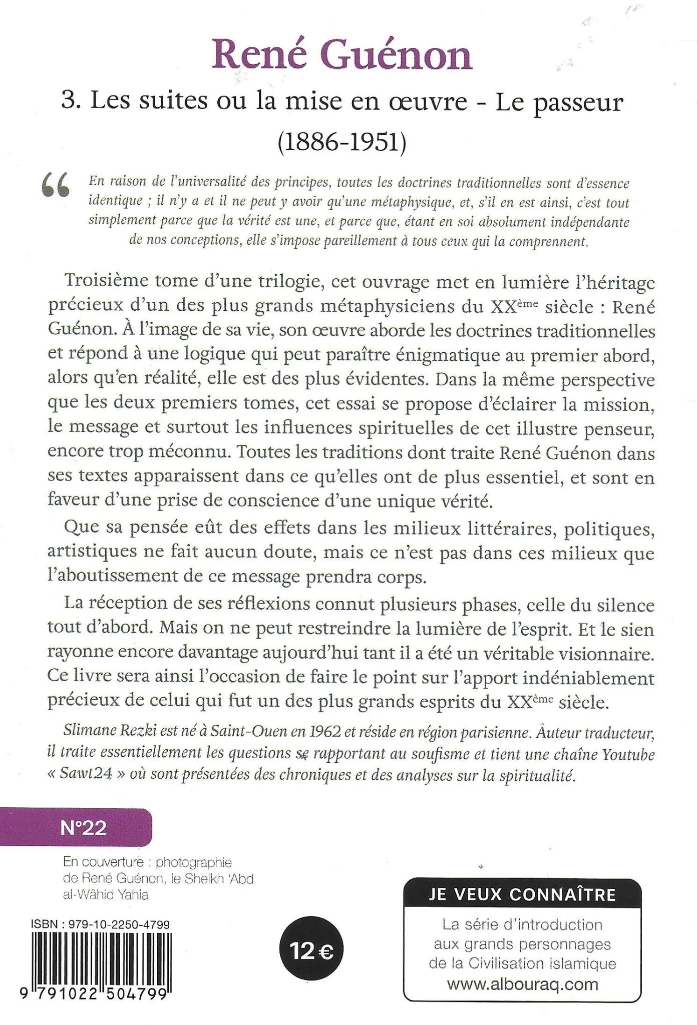 René Guénon – Tome 3 : Les suites ou la mise en oeuvre Le passeur de Slimane Rezki Al - imen