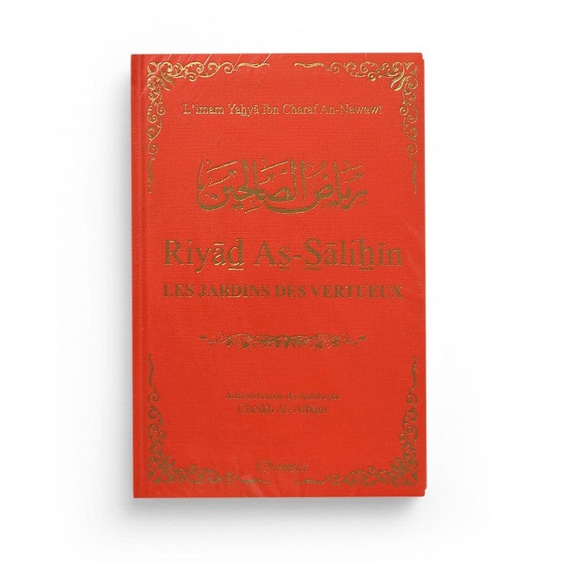 Riyad As - Salihîn - Le jardin des vertueux Orange Al - imen
