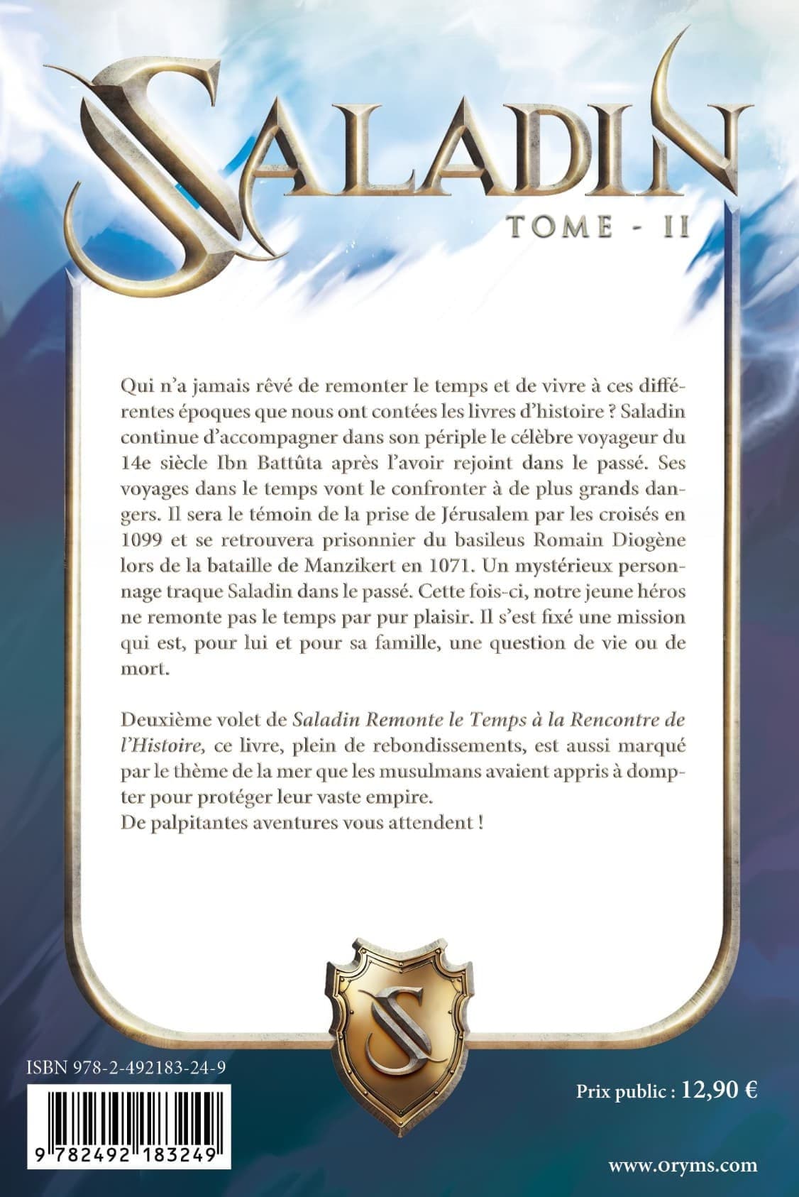 Saladin remonte le temps à la rencontre de l'histoire - Tome 2 - Lyess Chacal - Oryms Oryms Livre Islam Enfant 9782492183041 Librairie Musulmane Al-imen