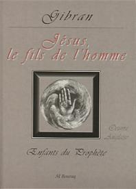 jesus-fils-de-l-homme-jesus-the-son-of-man-gibran-khalil-gibran