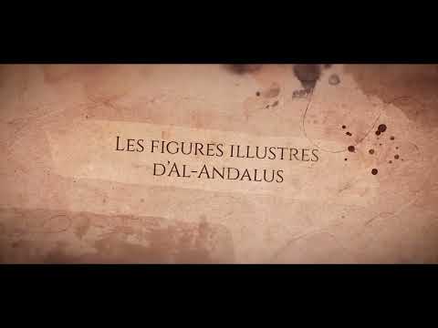 Video sur : Les figures illustres d'Al-Andalus | Le Petit Andalou