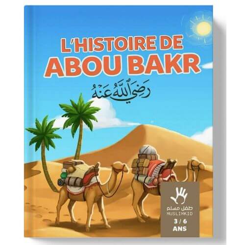 lhistoire-dabou-bakr-3-a-6-ans