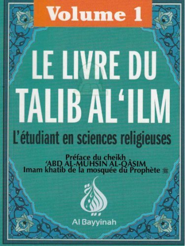 le-livre-du-talib-al-ilm-letudiant-en-sciences-religieuses-volume-1