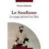 le-soufisme-le-voyage-spirituel-vers-dieu