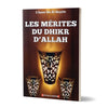 les-merites-du-dhikr-dallah